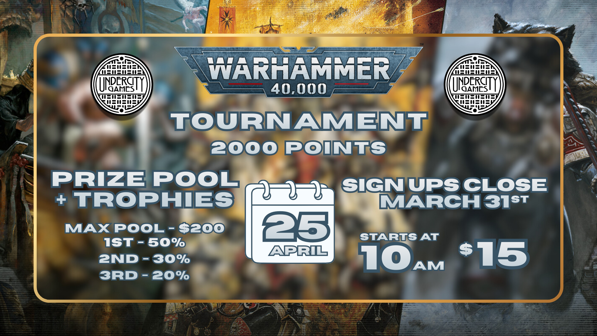 Warhammer 40K: 2000 Point Tournament (04/25/2026)